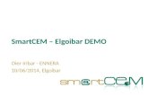 SmartCEM – Elgoibar DEMO Oier Iribar - ENNERA 10/06/2014, Elgoibar.