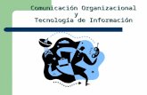 Comunicación Organizacional y Tecnología de Información.