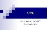 UML Ejemplo de aplicación Casos de Uso. Casos de uso. Aplicación Diseñar una aplicación para la administración de proyectos. Herramienta computacional.