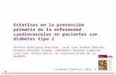 Estatinas en la prevención primaria de la enfermedad cardiovascular en pacientes con diabetes tipo 2 Antonio Rodríguez Poncelas, José Juan Alemán Sánchez,