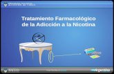 Tratamiento Farmacológico de la Adicción a la Nicotina.