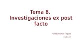 Tema 8. Investigaciones ex post facto Marta Beranuy Fargues 13/01/15.