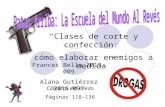 “Clases de corte y confección: cómo elaborar enemigos a medida ” Frances Bello 2015-009 Alana Gutiérrez 2015-097 Cátedras del miedo Páginas 118-136.