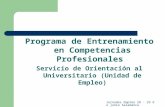 Jornadas Empleo 28 - 29 de junio Salamanca Programa de Entrenamiento en Competencias Profesionales Servicio de Orientación al Universitario (Unidad de.