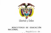 Ministerio de Educación Nacional República de Colombia Proyecto PCs Para Docentes MINISTERIO DE EDUCACIÓN NACIONAL República de Colombia.