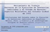 Herramienta de Trabajo Barreras en la Ejecución de Sentencias Judiciales y el Estado de Derecho: Aspectos Relevantes del Estudio Global de IFES Conclusiones.