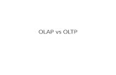 OLAP vs OLTP. OLAP vs. OLTP OLTP (On Line Transaction Processing) (Procesamiento de transacción en línea) Bases de datos orientadas al procesamiento de.