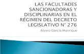 Álvaro García Manrique. No hay en nuestra legislación laboral vigente, tanto del régimen laboral privado como público, una disposición normativa que defina.
