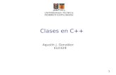 1 Clases en C++ Agustín J. González ELO329. ELO-329 Diseño y Programación Orientados a Objetos 2 Clases y objetos en C++ El concepto de clase y objeto.