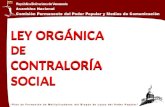 LEY ORGÁNICA DE CONTRALORÍA SOCIAL LEY ORGÁNICA DE CONTRALORÍA SOCIAL.