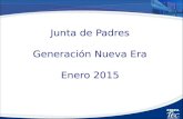 Junta de Padres Generación Nueva Era Enero 2015. Director PrepaTec Correo: rhuett@itesm.mx Tel: 3669 3000 Ext. 4300 Cel: 333 105 3110 Lic. Richard David.