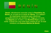 Benin, oficialmente conocida como la República de Benin, es un país en el oeste de África. ¿Lo sabías? Es importante mencionar para ubicarnos geográficamente.