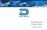 Presentacion Corporativa Octubre 2007. ORIGEN DE LA EMPRESA Nace en Corea en el año 2000,fundada por ingenieros de alta capacidad y especialistas en electrónica,