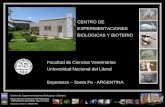 CENTRO DE EXPERIMENTACIONES BIOLOGICAS Y BIOTERIO Facultad de Ciencias Veterinarias Universidad Nacional del Litoral Esperanza – Santa Fe - ARGENTINA.