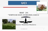 UCI/.MMZ-20131 MAF 24: “IMPOSICION INMOBILIARIA” Master Marietta Montero UCIUCI 26/04/2015.