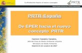 PRTR-España De EPER hacia el nuevo concepto PRTR Carmen Canales Canales, Jefa del Área de Medio Ambiente Industria Ministerio de Medio Ambiente Ministerio.