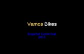 Vamos Bikes Español Comerical 2011. Introducción.