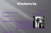 Violencia Colegio de Bachilleres N°13 Xochimilco-Tepepan Integrantes: Ponciano Antonio Montserrat Ledesma Reyes Victor Flores Vega Arturo Paulina Guzmán.