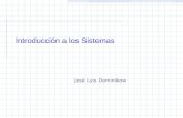 Introducción a los Sistemas José Luis Dominikow. definición Veamos…. que es un sistema?