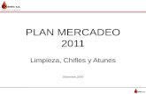 PLAN MERCADEO 2011 Limpieza, Chifles y Atunes Diciembre,2010.