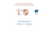 WEBQUEST AULA 5 AÑOS Centro Educativo Particular “San Francisco de Borja”