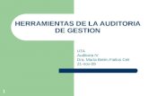 1 HERRAMIENTAS DE LA AUDITORIA DE GESTION UTA Auditoria IV Dra. María Belén Fiallos Celi 21-nov-09.