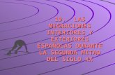 19.- LAS MIGRACIONES INTERIORES Y EXTERIORES ESPAÑOLAS DURANTE LA SEGUNDA MITAD DEL SIGLO XX.