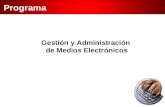 Programa Gestión y Administración de Medios Electrónicos.