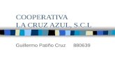COOPERATIVA LA CRUZ AZUL, S.C.L Guillermo Patiño Cruz880639.