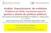 Análisis Organizacional de entidades Públicas en Chile: Lecciones para la gestión y diseño de políticas públicas. Encuentro Sociedad de Políticas Públicas,