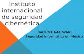 Instituto internacional de seguridad cibernética BACKOFF MALWARE Seguridad informática en México.