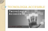 TECNOLOGIA ACCESIBLE. Actualmente existen numerosas barreras que dificultan que las personas con discapacidad puedan integrarse en la sociedad de la información.