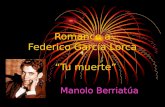 Romance a Federico García Lorca “Tu muerte” Manolo Berriatúa.