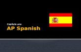 Capítulo uno Spanish Language  1. Escribir  2. Leer  3. Interpretar  4. Escuchar  5. y hablar español con seguridad.