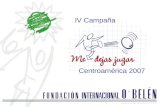 Centroamérica 2007 IV Campaña. III maratón de radio solidario Inicio campaña “Me dejas jugar” Plaza de santo Domingo, Guadalajara, 15 de Diciembre.
