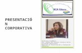 PRESENTACIÓ N CORPORATIV A Directora Académica Dra. Sandra del Rosario Carrasco Ávila Psicóloga Educacional Magister en Planificación y Evaluación Educativa.