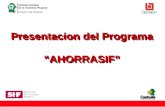 Instituto Estatal de la Vivienda Popular Gobierno de Coahuila Presentacion del Programa “AHORRASIF” “AHORRASIF”