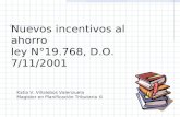 Nuevos incentivos al ahorro ley N°19.768, D.O. 7/11/2001 Katia V. Villalobos Valenzuela Magister en Planificación Tributaria ©