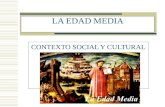 LA EDAD MEDIA CONTEXTO SOCIAL Y CULTURAL. Conceptos generales  EDAD MEDIA: periodo histórico de mil años comprendido entre el fin del Imperio Romano.