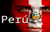 Perú. La Historia Hay una rica cultura de las civilizaciones antiguas, incluida la Inca. Conquistadores españoles fue al lugar en 1532, y de 1569 a 1581,