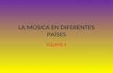 LA MÚSICA EN DIFERENTES PAÍSES EQUIPO 1 Brasil Música tradicional Samba Costo aproximado de un cd 600 REALES BRASILEÑOS.
