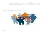 INSTITUCION EDUCATIVA VILLA SANTANA-PEREIRA Gustavo Adolfo Álvarez-Docente- 29/04/2015 LA EMPRESA.