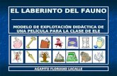 EL LABERINTO DEL FAUNO MODELO DE EXPLOTACIÓN DIDÁCTICA DE UNA PELÍCULA PARA LA CLASE DE ELE AGAPITO FLORIANO LACALLE.
