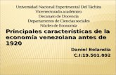 Principales características de la economía venezolana antes de 1920 Daniel Belandia C.I:19.501.092.