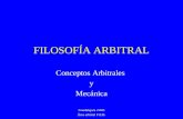 FILOSOFÍA ARBITRAL Conceptos Arbitrales y Mecánica Guadalajara 2.003 Área arbitral F.E.B.