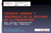Dra. Susana Finquelievich CONICET /UBA, Argentina ww.links.org.ar sfinquel@gmail.com.