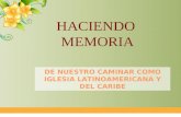 HACIENDO MEMORIA DE NUESTRO CAMINAR COMO IGLESIA LATINOAMERICANA Y DEL CARIBE.