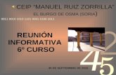 CEIP “MANUEL RUIZ ZORRILLA” EL BURGO DE OSMA (SORIA ) 1 REUNIÓN INFORMATIVA 6º CURSO 30 DE SEPTIEMBRE DE 2010.