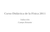 Curso Didáctica de la Física 2011 Inducción Campo Rotante.