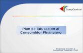 Plan de Educación al Consumidor Financiero Sistema de Atención al Consumidor Financiero – SAC.